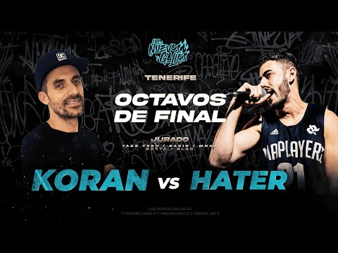 KORAN VS HATER - OCTAVOS - LOS NUEVOS GALLOS 3.0