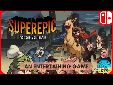 SuperEpic: The Entertainment War | Hilarious and Entertaining - First 40 Minutes Gameplay