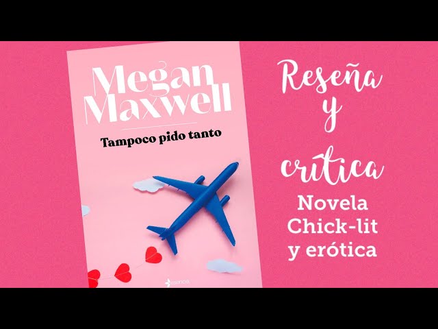 Vídeo relacionado con Estuche ¿A qué estás esperando? + Tampoco pido tanto: Incluye ¿A qué estás esperando? y Tampoco pido tanto (Biblioteca Megan Maxwell)