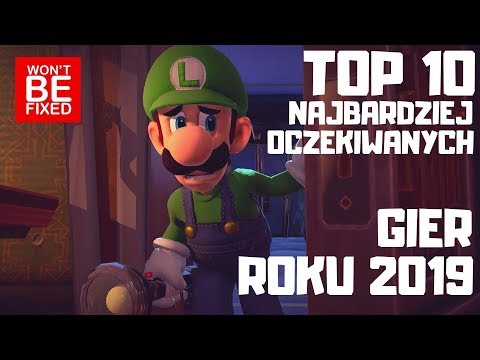 TOP 10 nabardziej oczekiwanych gier roku 2019 - NA CO WARTO CZEKAĆ?