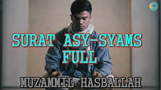 Download lagu Bacaan Quran Merdu: Surah Asy Syams - Muzammil Hasballah (2018) mp3