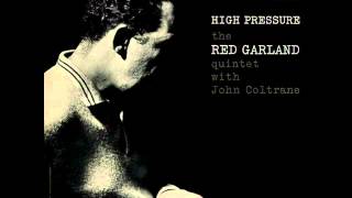 Red Garland Quintet - What Is There to Say?