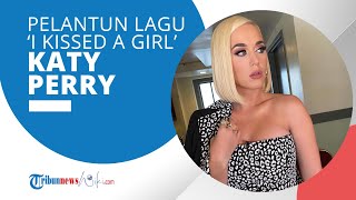 Profil Katy Perry - Penyanyi Pop yang dikenal karena Lagu Hit 'I Kissed a Girl,' 'Teenage Dream,'