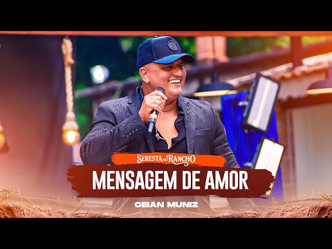 Mensagem de amor - Ceian Muniz "Seresta No Rancho" | Tô Na Mídia Music