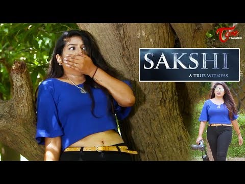 SAKSHI | Latest Telugu Short Film 2018 | By Venkata Rupesh | TeluguOne