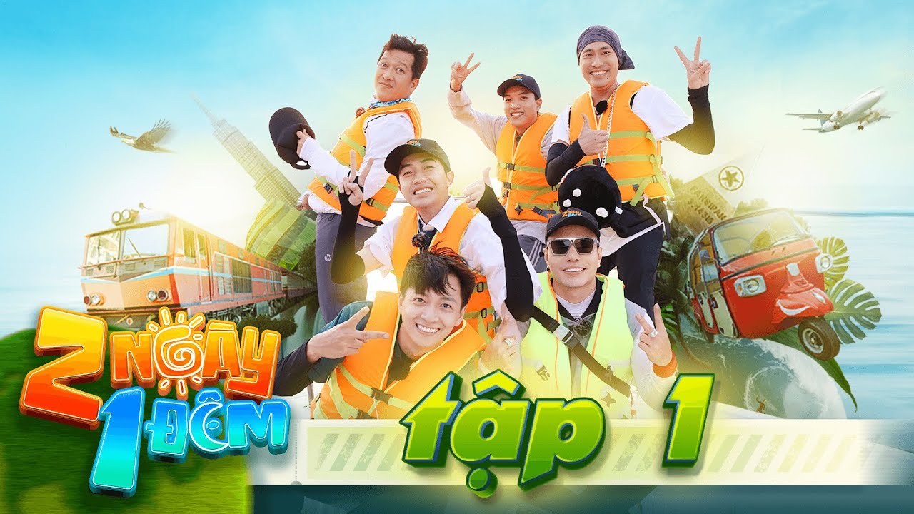 2 Ngày 1 Đêm Việt Nam Mùa 1 - Full các tập miễn phí