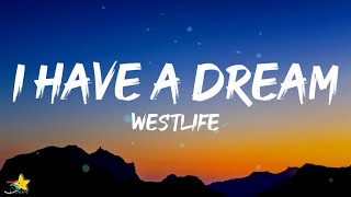 Westlife - I Have A Dream (Lyrics)