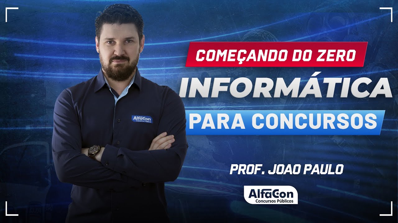 INFORMÁTICA PARA CONCURSOS 2024 - Aula 1/2 - AlfaCon