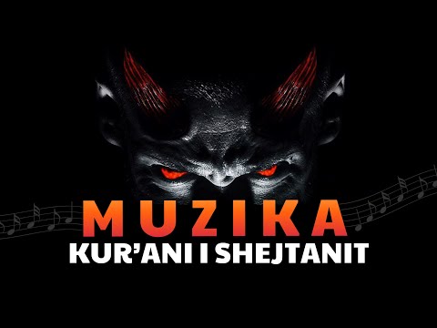 Muzika, Kur'ani i shejtanit! -  VIDEO MAHNITËSE