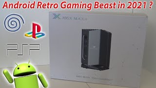 A95X Max+  Ultimate Android Gaming  Box for 2021 ?