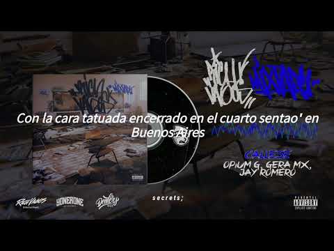 Opium G, Jay Romero, Gera Mx - Cállese (Letra)