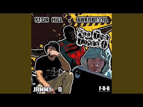 All The Times I (feat. Keon Hill & Jinka Beval)