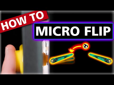 Pinball Skills - Micro Flips