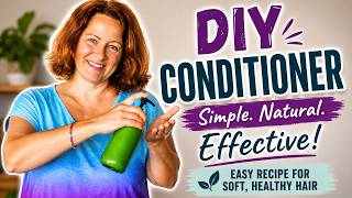 How to Make a Simple DIY Conditioner at Home