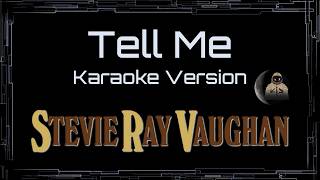 Stevie Ray Vaughan • Tell Me (CC Karaoke / Instrumental)
