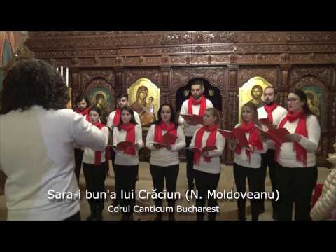 Canticum Bucharest – Sara-i bun'a lui Crăciun (N. Moldoveanu) - 16dec2016