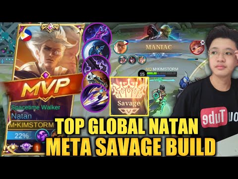 TOP GLOBAL NATAN BEST BUILD 2022 | AUTO SAVAGE!!! | ROAD TO MYTHIC | KIMSTORM | NATAN MLBB 2022