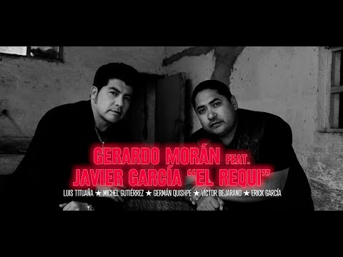 Gerardo Morán ft. Javier García "El Requi" y sus Estrellas - MIX RECUERDOS