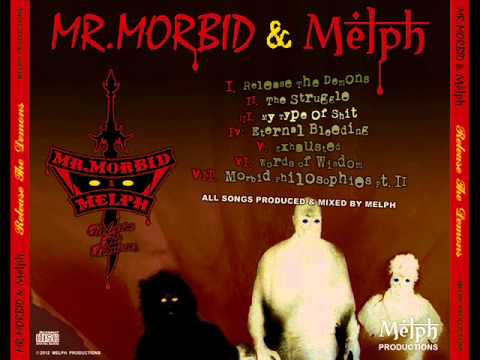 06. Mr. Morbid & Melph - Words Of Wisdom [Cuts. DJ Fellbaum]