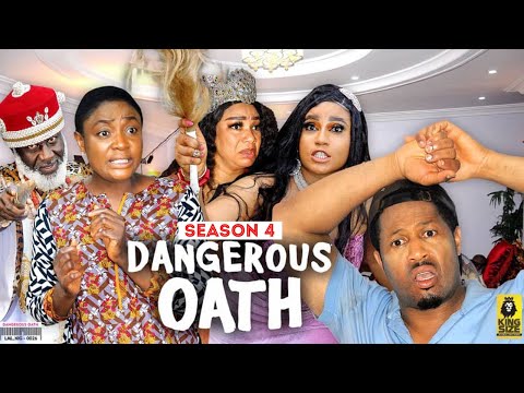 DANGEROUS OATH (SEASON 4) {NEW TRENDING MOVIE} - 2021 LATEST NIGERIAN NOLLYWOOD MOVIES