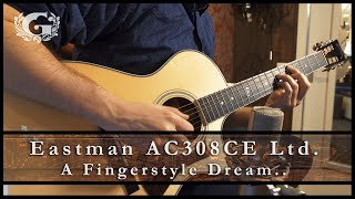 Video thumbnail for Eastman AC308CE Ltd. Edition // A Fingerstyle Dream.. by The Guitarshop