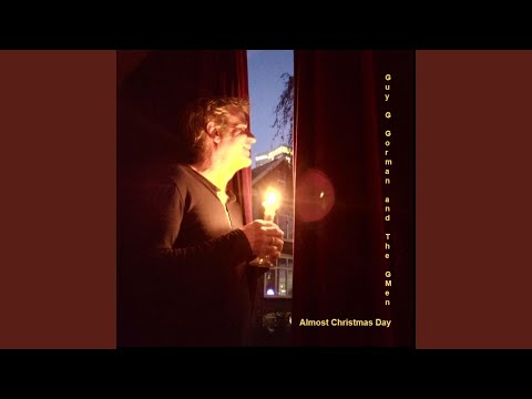 Almost Christmas Day - Guy G Gorman and The G-Men