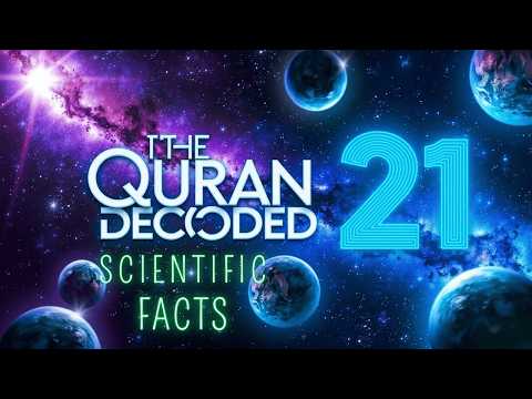 21 Scientific Truths Hidden in the Quran: Miracles of Allah