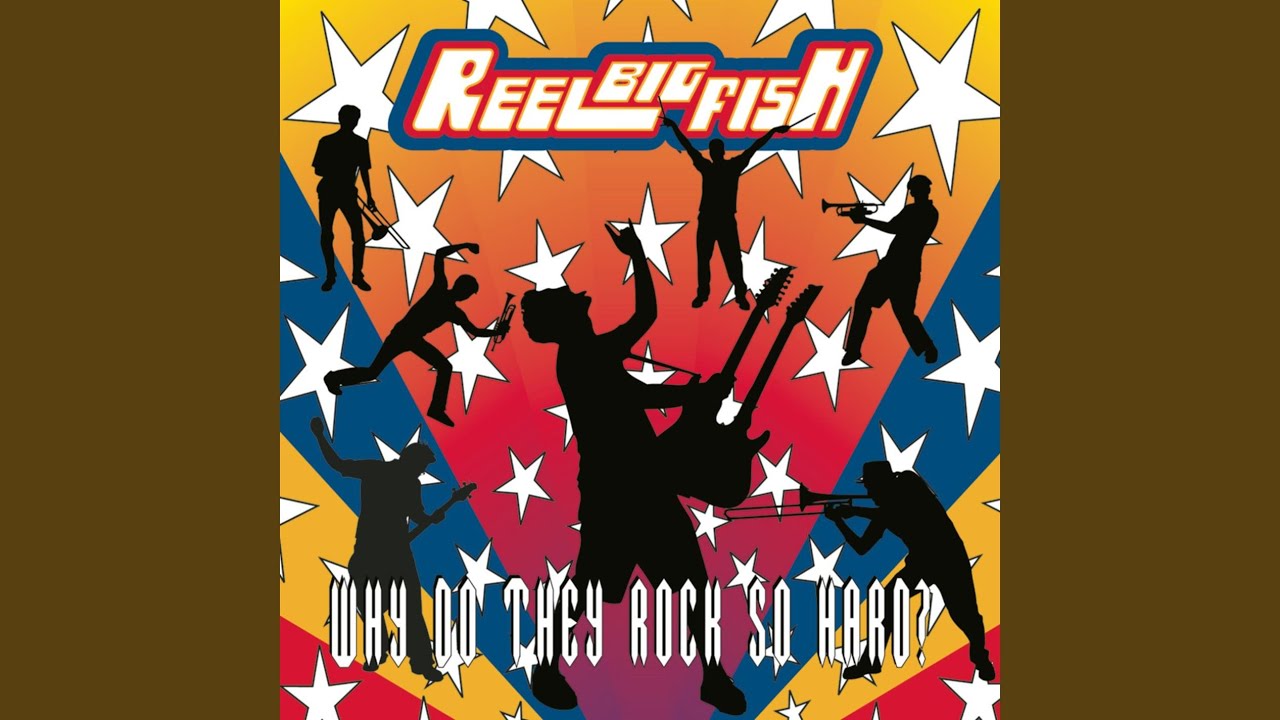 Reel Big Fish - Song #3