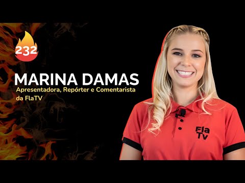 MARINA DAMAS [Apresentadora, Repórter e Comentarista da FlaTV] - STORICAST | EP#232