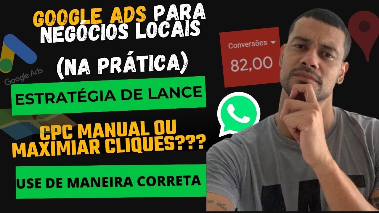 Google Ads Para Negócios Locais - Estrategia de Lance CPC Manual - Passo a Passo
