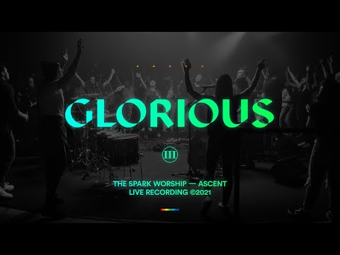 Glorious (Live) Music Video by The Spark