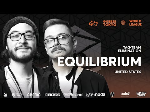EQUILIBRIUM 🇺🇸 | Grand Beatbox Battle 2025: World League | Elimination