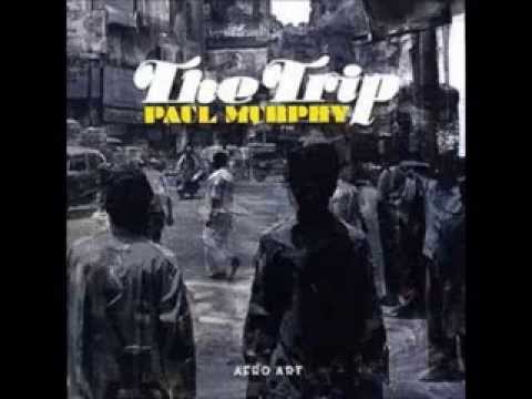 PAUL MURPHY - Mr. Cosmic