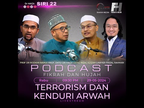 29-05-2024 Prof Dr MAZA | Prof Dr Rozaimi | Faizal Rahman | Ust Rizal  : Fikrah Dan Hujah (Siri 22)