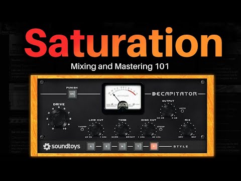 Mixing Basics - Saturation | Full Class