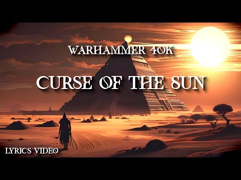 Abominable Intelligence - Curse of the Sun - | Warhammer 40k music |