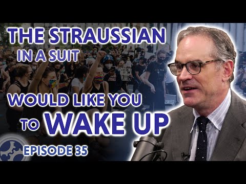 The Straussian In A Suit Would Like You To Wake Up (feat. Michael Anton)