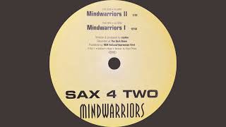 Sax 4 Two – Mindwarriors II.