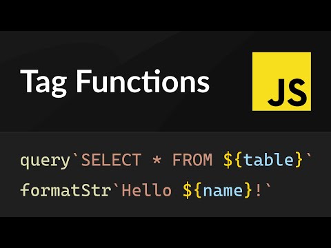 JavaScript Tag Functions
