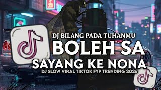 Download lagu BILANG PADA TUHANMU BOLEH SA SAYANG KO NONA STYLE ENAFF BABAT BABAT SLOW VIRAL TIKTOK FULL SONG-DJ mp3 Download lagu BILANG PADA TUHANMU BOLEH SA SAYANG KO NONA STYLE ENAFF BABAT BABAT SLOW VIRAL TIKTOK FULL SONG-DJ mp3