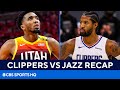Clippers vs Jazz Recap: Donovan Mitchell outscores Kawhi Leonard and Paul George | CBS Sports HQ