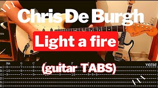CHRIS DE BURGH - Light a fire (guitar TABS)
