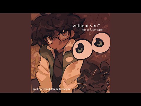 Video thumbnail for without you