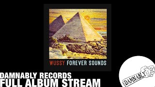 [FULL STREAM] Wussy - Forever Sounds (Damnably/Shake It 2016)