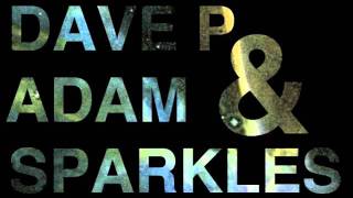 Sunday Nite in Glasgow - Dave P & Adam Sparkles