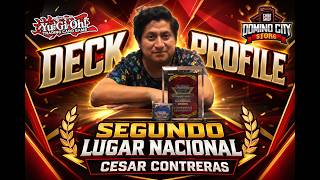 DECK PROFILE - SEGUNDO LUGAR NACIONAL YU-GI-OH!