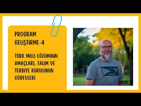 PG 4 TÜRK MİLLİ EĞİTİMİNİN AMAÇLARI TALİM VE TERBİYE KURULUNUN GÖREVLERİ MİLLİ EĞİTİM ŞURASI