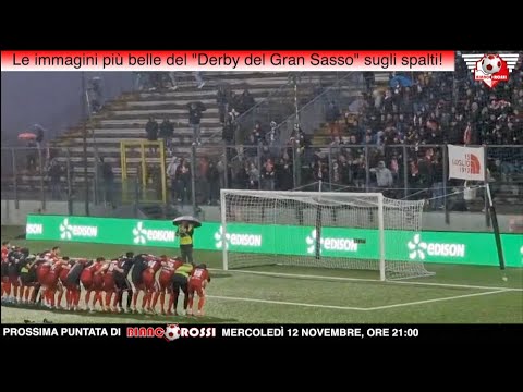 Le immagini più belle del "Derby del Gran Sasso" sugli spalti!