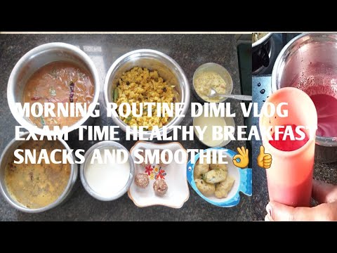 சத்தான உணவு/Exam time Healthy snacks/smoothie/breakfast,lunch👌/Morning routine Diml vlog Tamil Video