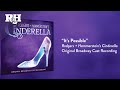 It's Possible | From RODGERS + HAMMERSTEIN'S CINDERELLA